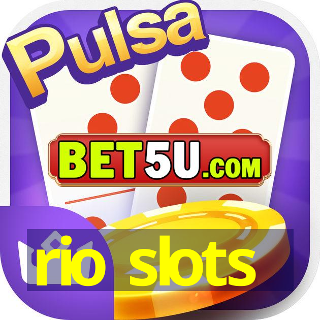 rio slots